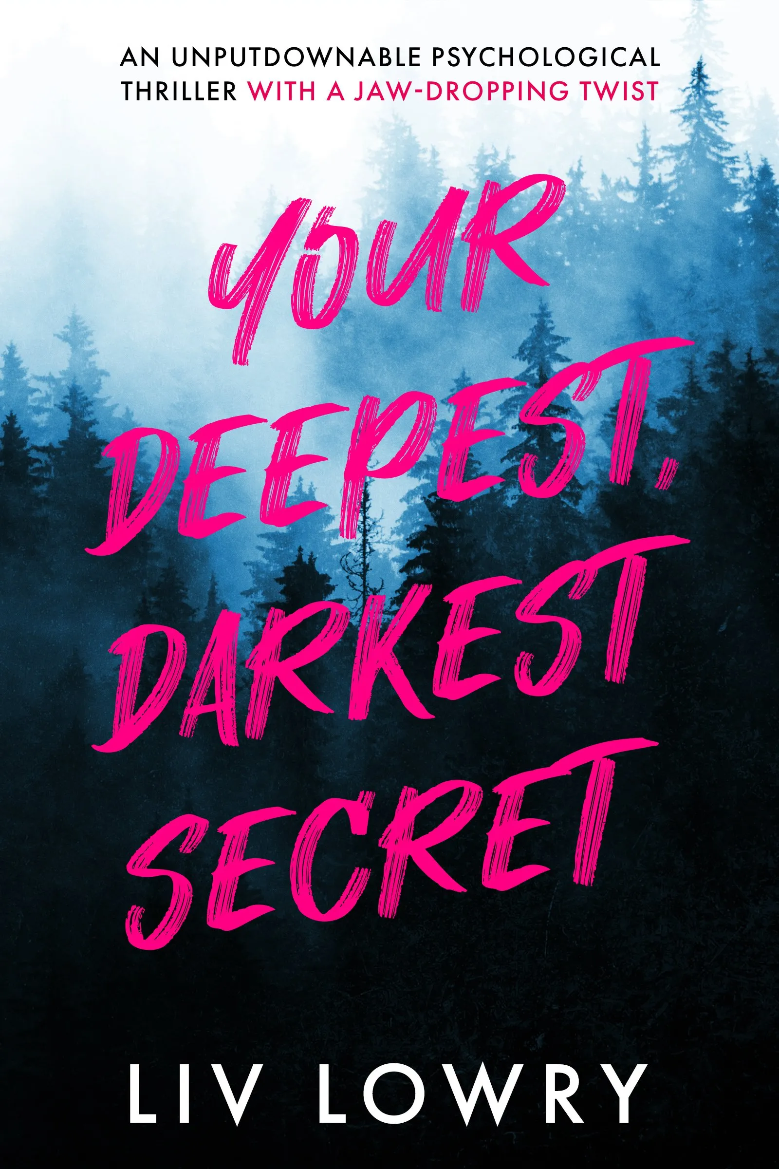 Your Deepest, Darkest Secret by Liv Lowry, book cover